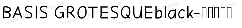 BASIS GROTESQUEblack字体转换